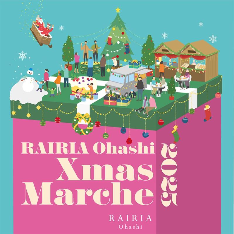 RAIRIA Ohashi  Xmas 2025